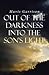 Out of the Darkness into the Son's Light by Mavis Garrison