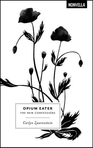 Opium Eater: The New Confessions