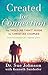 Created for Connection: The "Hold Me Tight" Guide for Christian Couples (The Dr. Sue Johnson Collection Book 3)