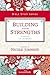 Building Your Strengths: Who Am I in God's Eyes? (And What Am I Supposed to Do about it?) (Women of Faith Study Guide Series)