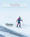 On Thin Ice: An E...