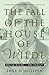 The Fall of the House of Wilde: Oscar Wilde and His Family