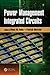 Power Management Integrated Circuits (Devices, Circuits, and Systems)