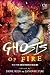 Ghosts of Fire (Elements of...