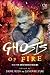 Ghosts of Fire (Elements of Untethered Realms Book 3)