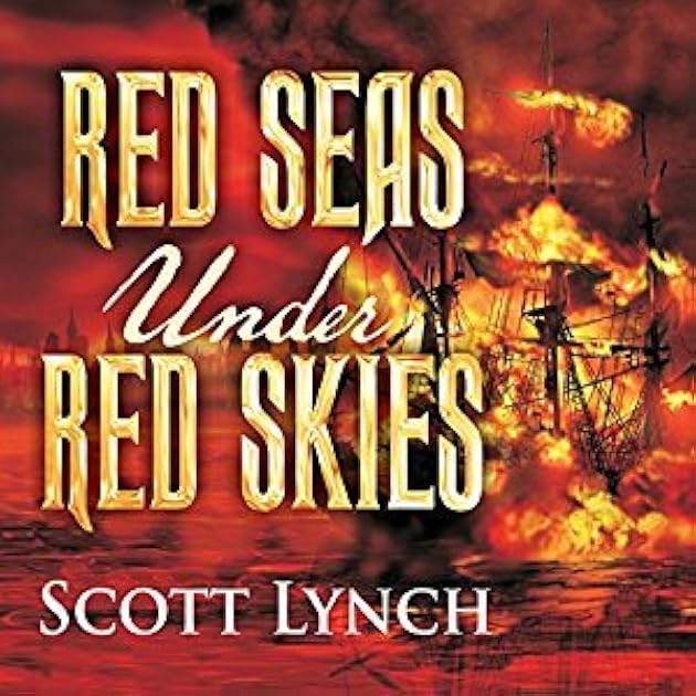Red Seas Under Red Skies (Gentleman Bastard, #2)