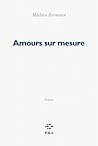 Amours sur mesure Amours sur mesure