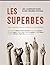 Les superbes: une enquête s...