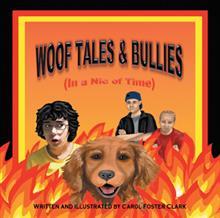 Woof Tales & Bullies: (In a Nic of Time)