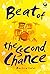 Beat of The Second Chance