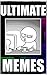 Memes: Ultimate Memes: Funny Memes - This Meme Books Is The Funniest EVER (Best Memes and Jokes)
