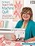 Pat Sloan's Teach Me to Machine Quilt: Learn the Basics of Walking Foot and Free-Motion Quilting