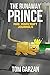 The Runaway Prince (Mad Minecraft Journals Book 1)