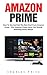 Amazon Prime: How To Use an...