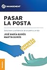 Pasar la posta: Soluciones y confidencias de un padre y un hijo (Spanish Edition) Pasar la posta: Soluciones y confidencias de un padre y un hijo (Spanish Edition)