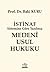İstinaf Sistemine Göre Yazılmış Medeni Usul Hukuku