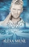 Staying Home by Alexa Milne