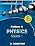 Problems in Physics Volume-...