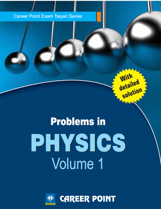 Problems in Physics Volume-1 for JEE (Main & Advanced) by Career Point
