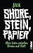 Shore, Stein, Papier by Sick