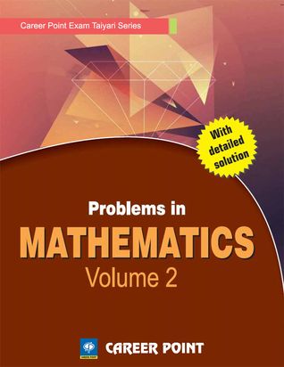 Problems in Maths Vol 2 for JEE (Main & Advanced) by Career Point