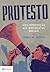 Protesto: Uma introdução aos movimentos sociais