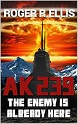 AK-239: The Enemy Is Already Here