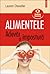 Alimentele: adevăr și impostură