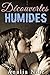 Découvertes Humides (Nouvelle Érotique, Première Fois, LGBT, Entre Femmes)