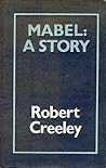 Mabel, a story, & other prose