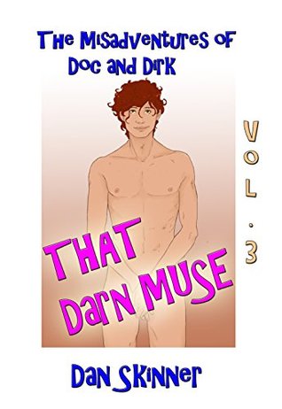 The Misadventures of Doc and Dirk Vol. 3