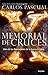 Memorial de cruces: Libro de las Revelaciones de la Guerra Cristera (Spanish Edition)