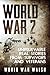 World War 2: Unbelievable Real Stories from Survivors and Veterans (German War, World War II, Waffen SS, DDay, WW2, Soldier Stories, Last Panther)