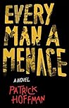 Every Man a Menac...