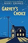 Garvey's Choice by Nikki Grimes