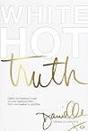 White Hot Truth: ...