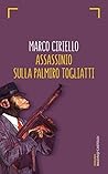 Assassinio sulla Palmiro Togliatti (Italian Edition) Assassinio sulla Palmiro Togliatti (Italian Edition)