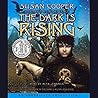 The Dark Is Rising by Susan Cooper