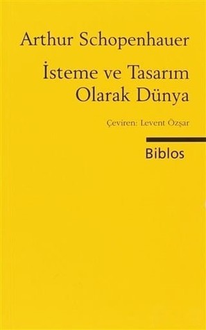 İsteme ve Tasarım Olarak Dünya (Paperback)