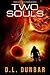 Two Souls by D.L. Dunbar