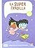 La Superpandilla: Mi padre ...