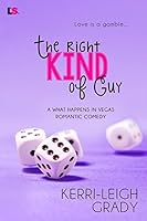 The Right Kind of Guy (What Happens in Vegas #17)