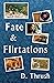 Fate & Flirtations