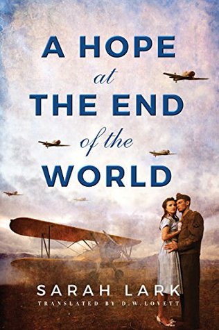 A Hope at the End of the World (In the Land of the Long White Cloud Saga, #4)