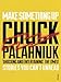 Make Something Up by Palahniuk Chuck