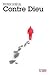 Contre Dieu