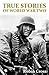 True Stories of World War II