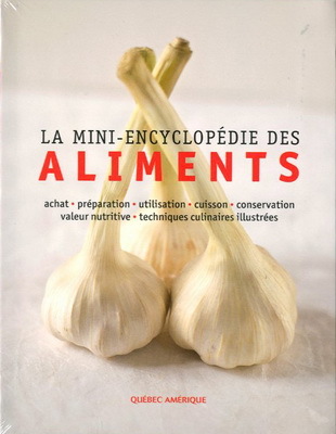 La Mini-Encyclopédie Des Aliments