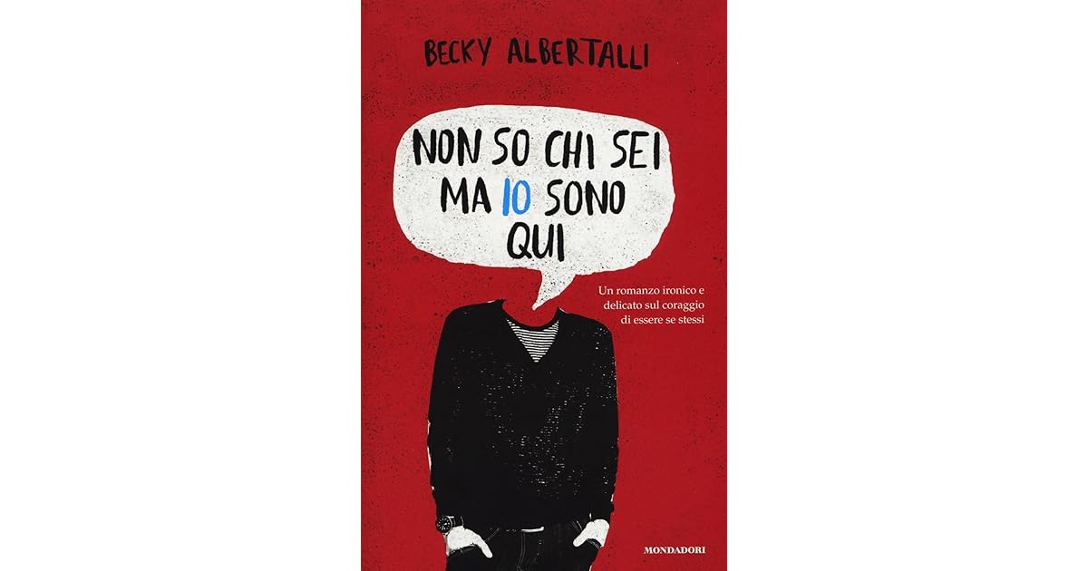 Non so chi sei ma io sono qui by Becky Albertalli Non so chi sei ma io sono qui by Becky Albertalli