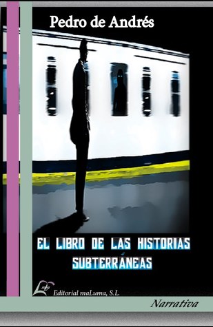 El libro de las historias subterráneas